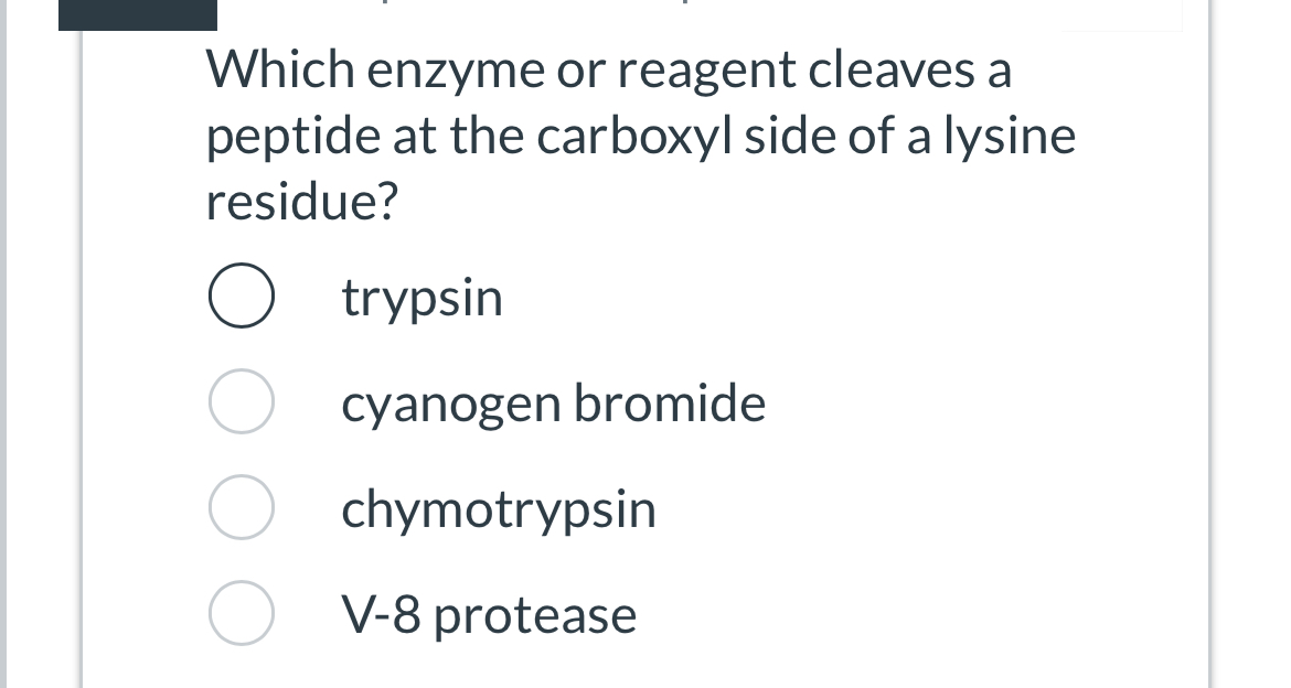Solved Which enzyme or reagent cleaves a peptide at the