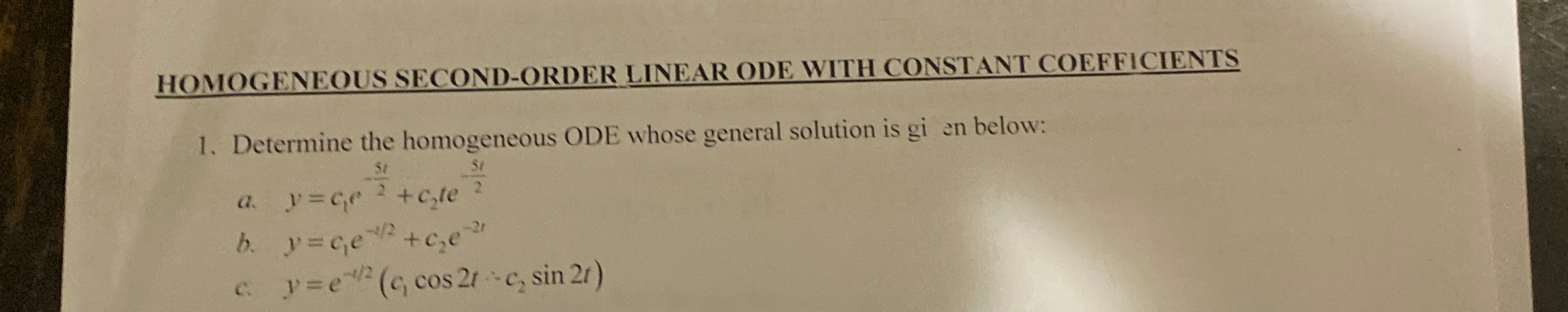 Solved homogeneous second order linear ode with constant chegg