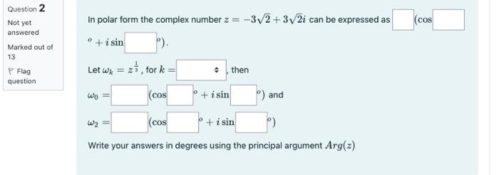 Solved In polar form the complex number z=−32+32i can be | Chegg.com