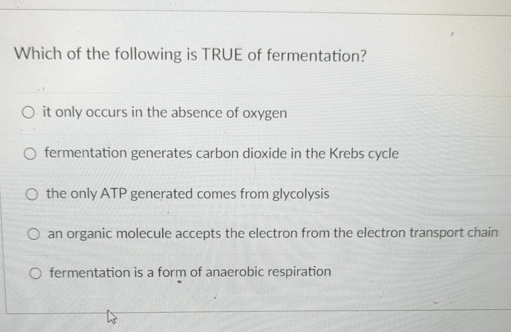 Which Of The Following Statements About Fermentation Is True Solved Which of the following is TRUE of fermentation?it | Chegg.com