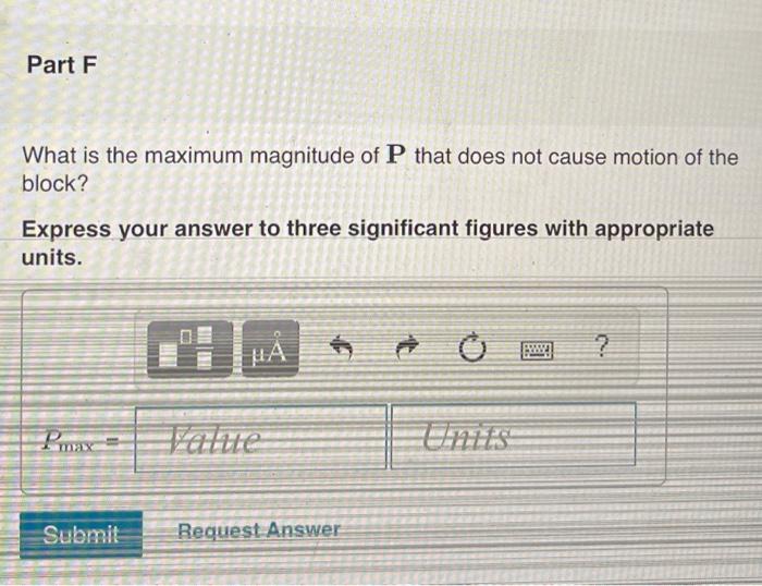 Solved - + The Block Shown In (Figure 1) Has A Mass Of M = | Chegg.com