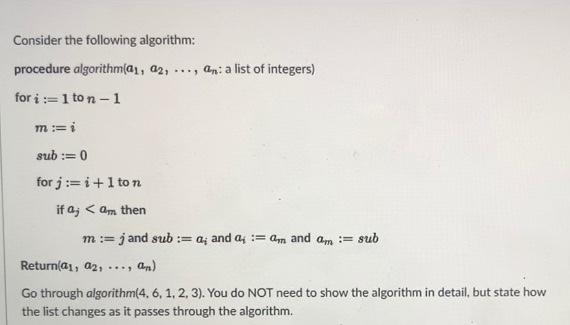 Solved Consider the following algorithm: procedure | Chegg.com