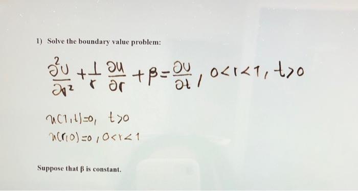 1) Solve the boundary value problem: \[ \begin{array}{l} \frac{\partial^{2} U}{\partial d^{2}}+\frac{1}{r} \frac{\partial u}{