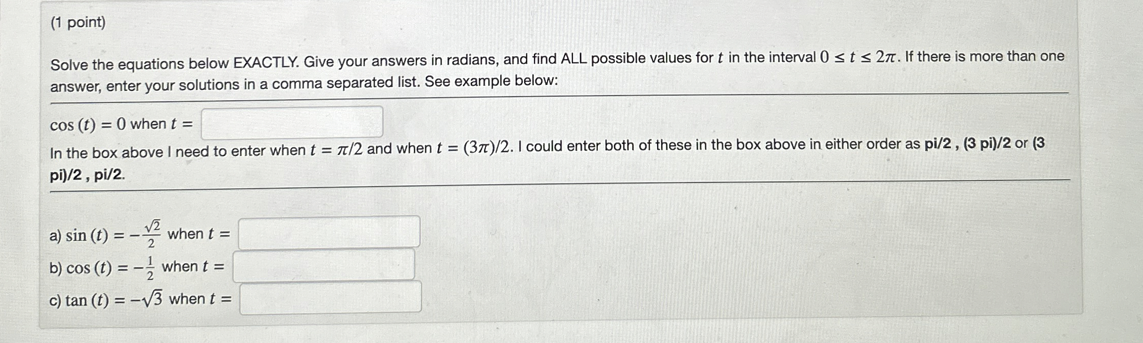 Solved by an EXPERT (1 ﻿point)Solve the equations below EXACTLY. Give ...
