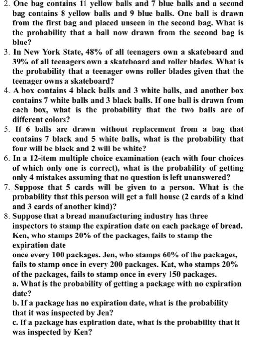 Solved 2. One bag contains 11 yellow balls and 7 blue balls