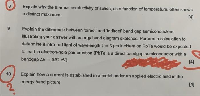 Solved 8 Explain why the thermal conductivity of solids, as | Chegg.com