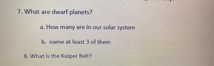 Solved 7. What are dwarf planets? a. How many are in our | Chegg.com