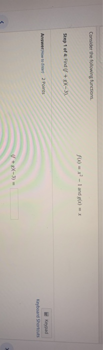Solved Consider the following functions. f(x) = x? - 1 and | Chegg.com