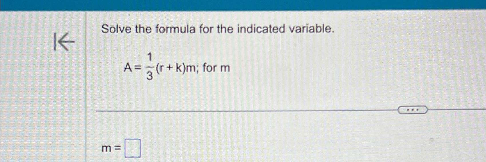 Solved Solve the formula for the indicated | Chegg.com