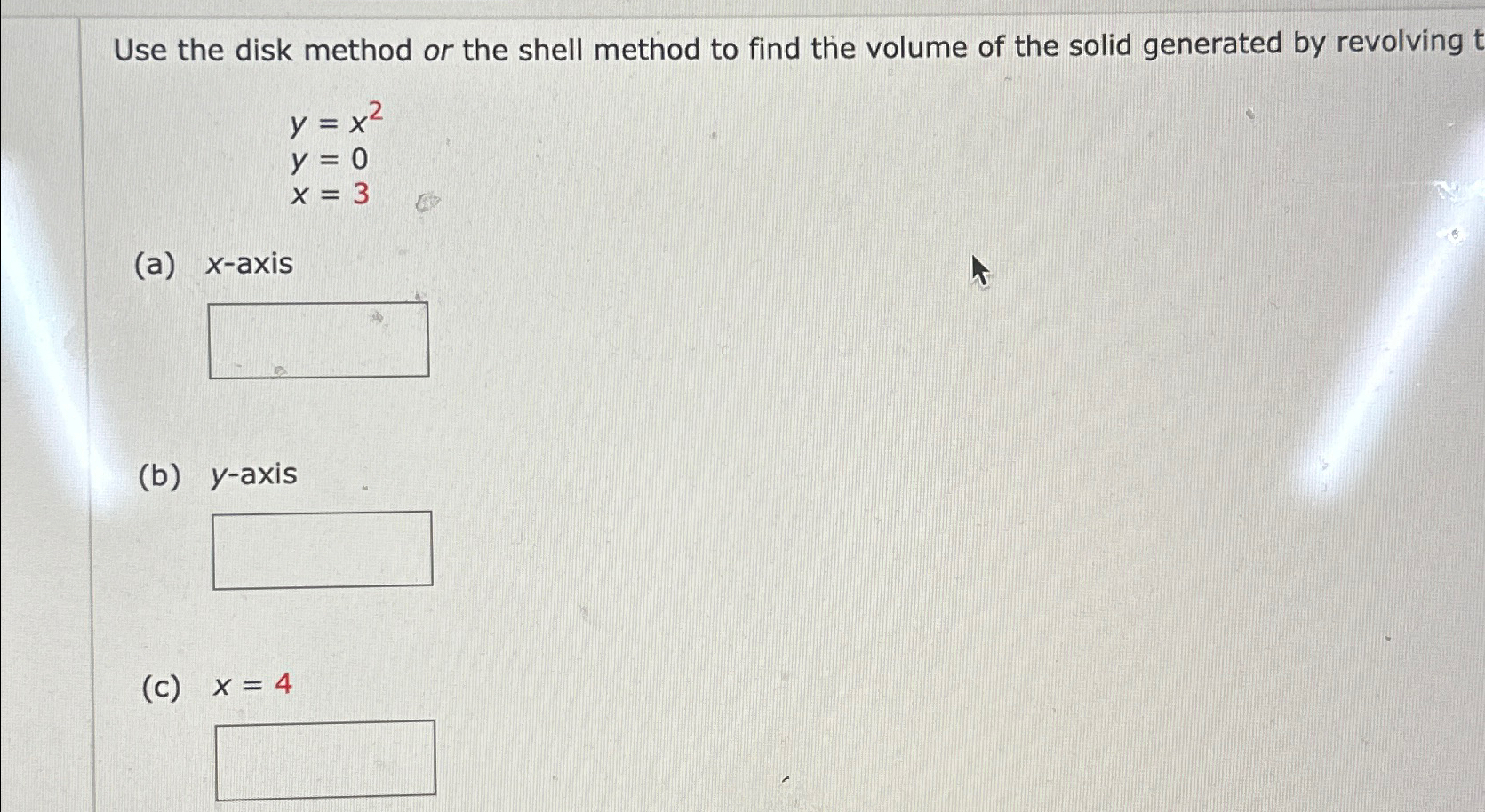 Solved Use the disk method or the shell method to find the | Chegg.com