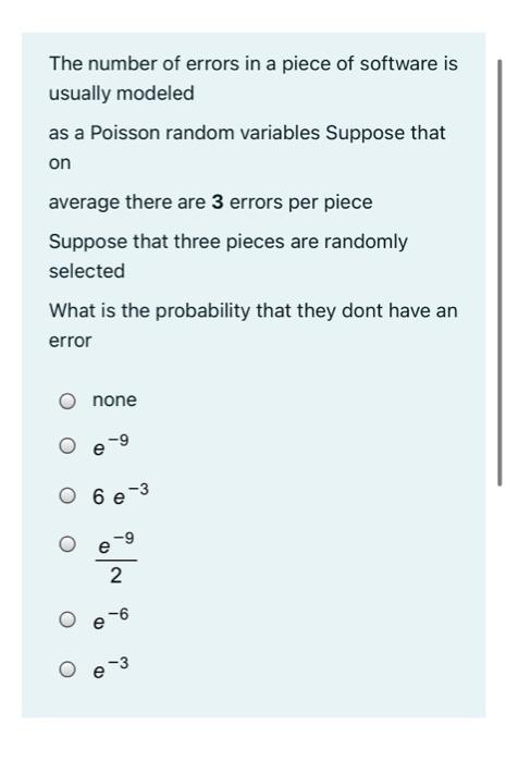 Solved The number of errors in a piece of software is | Chegg.com