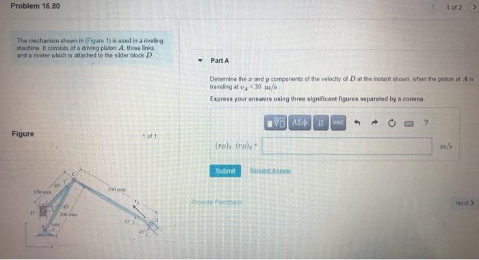 Solved Problem 16.80 1 of 2 The mechanism shown in Figure 1) | Chegg.com