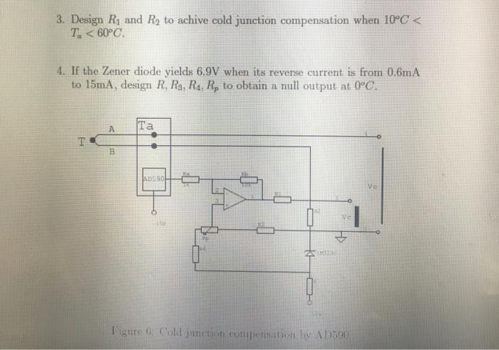 Solved 3. Design R, and R2 to achive cold junction | Chegg.com
