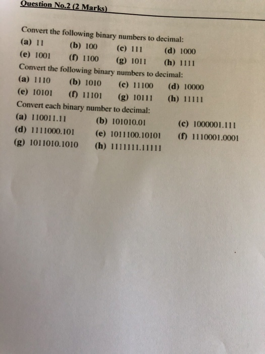 Solved Question No.2 (2 Marks) Convert the following binary | Chegg.com