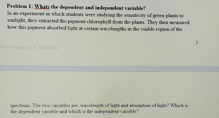 Solved Problem 1: Whats the dependent and independent | Chegg.com