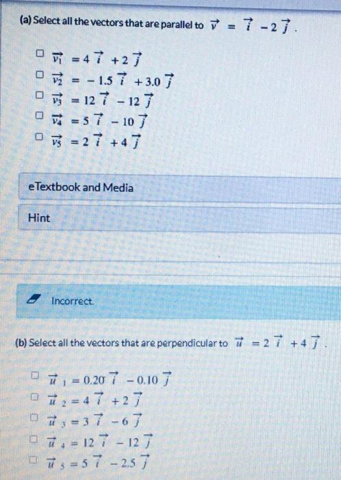 Solved (a) Select all the vectors that are parallel to 7 = 7 | Chegg.com