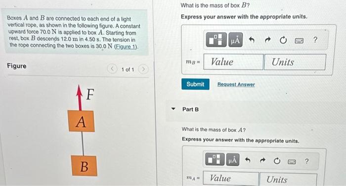 Solved What is the mass of box B ? Boxes A and B are | Chegg.com