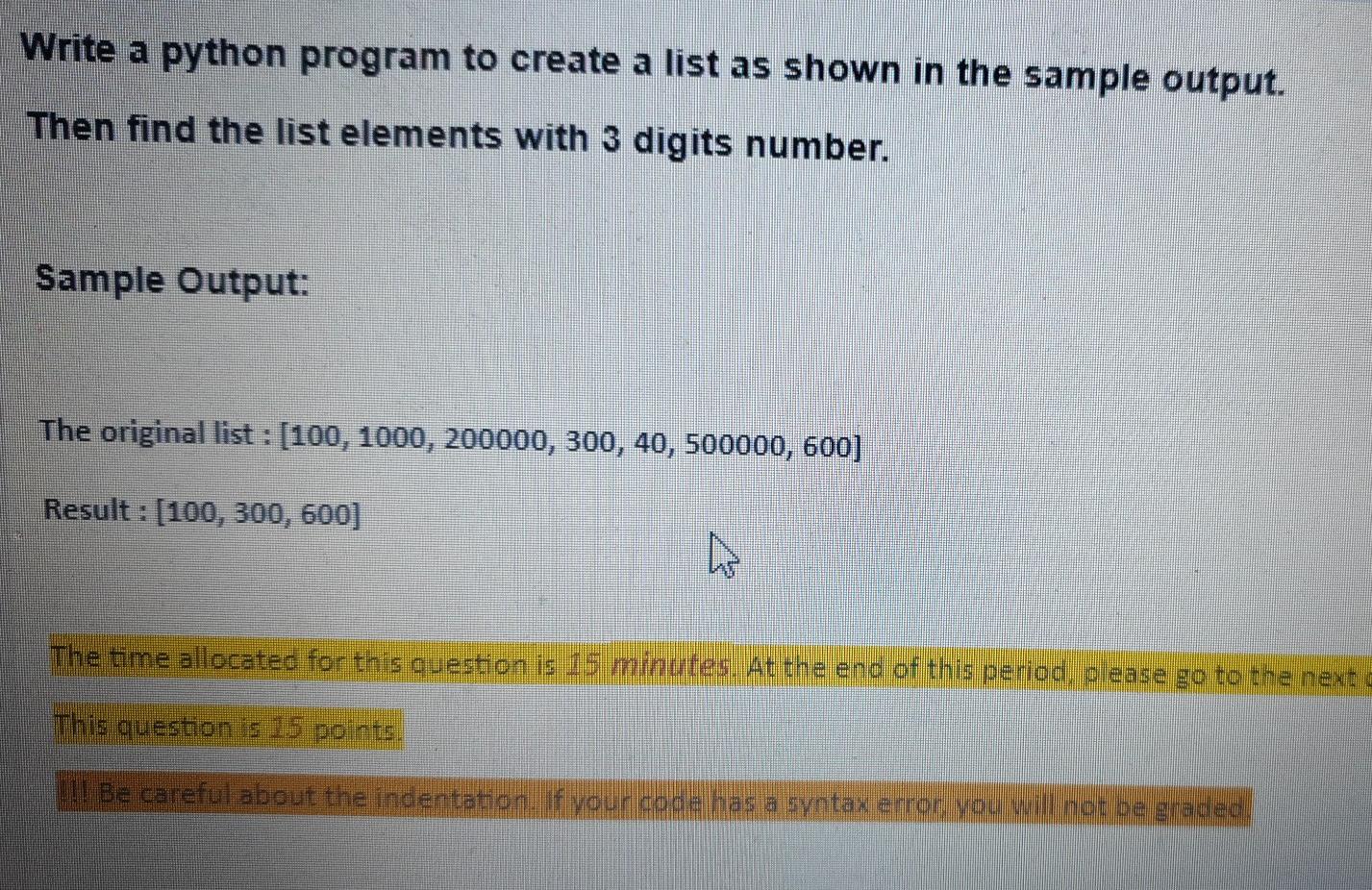 Solved Write a python program to create a list as shown in | Chegg.com