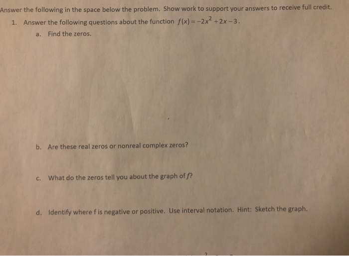 Solved Answer The Following In The Space Below The Problem. | Chegg.com