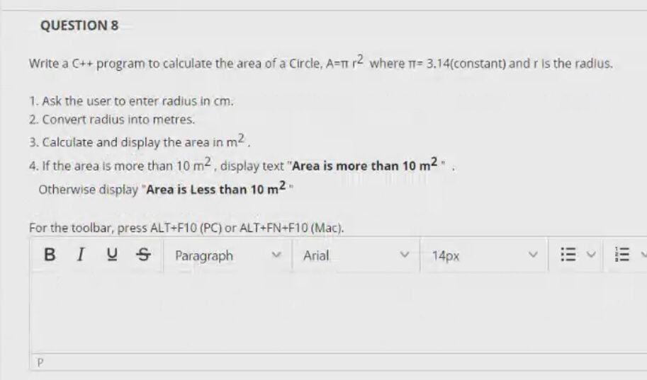 Solved QUESTION 8 Write a C++ program to calculate the area | Chegg.com