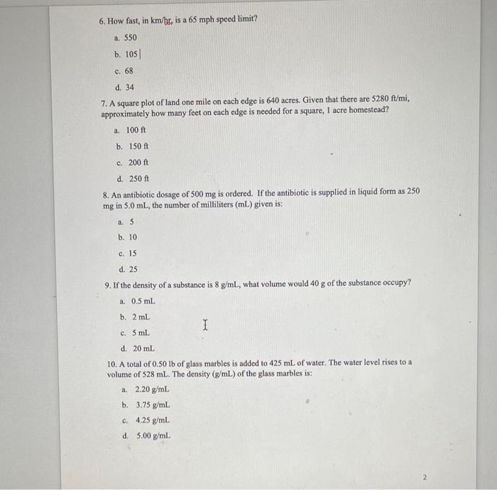 Solved 6. How fast in km ht is a 65mph speed limit a. 550