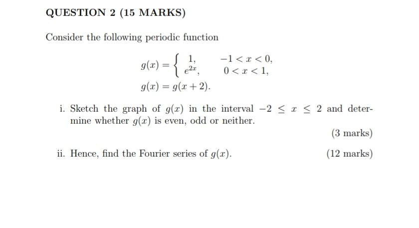 Solved QUESTION 2 (15 MARKS) Consider the following periodic | Chegg.com