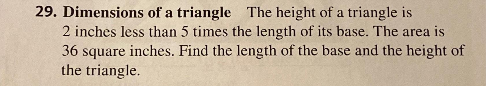 Solved Dimensions of a triangle The height of a triangle is | Chegg.com