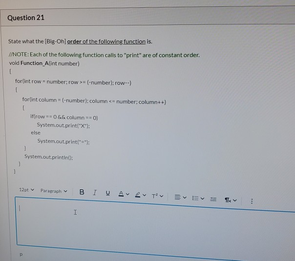 Solved Question 21 State what the (Big-On] order of the | Chegg.com