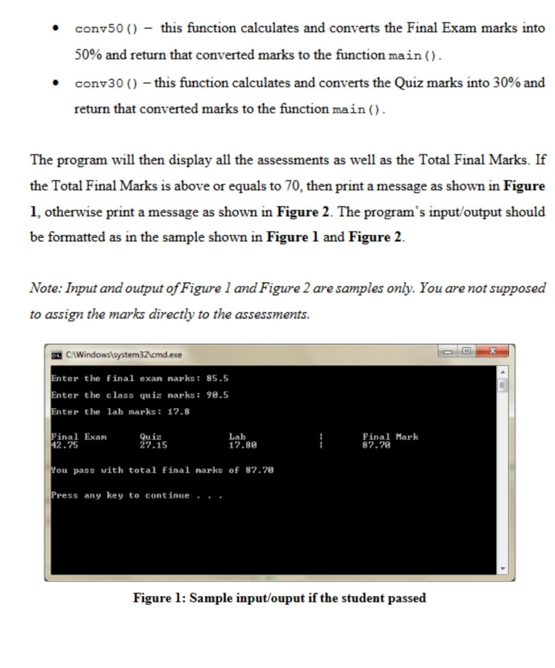 Solved Write a program to calculate the final marks for a | Chegg.com