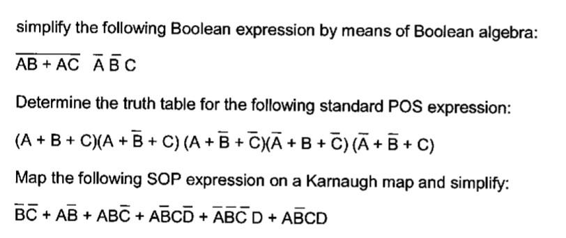Solved simplify the following Boolean expression by means of | Chegg.com