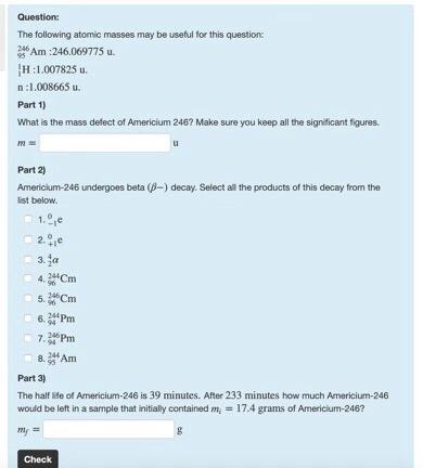 Solved Questions The Following Atomic Masses May Be Usefu Chegg Com