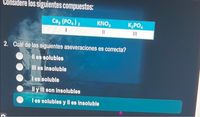 Bonsidere lossiguientes compuestos: