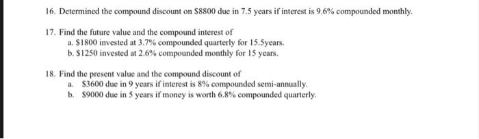 Solved 16. Determined the compound discount on $8800 due in | Chegg.com