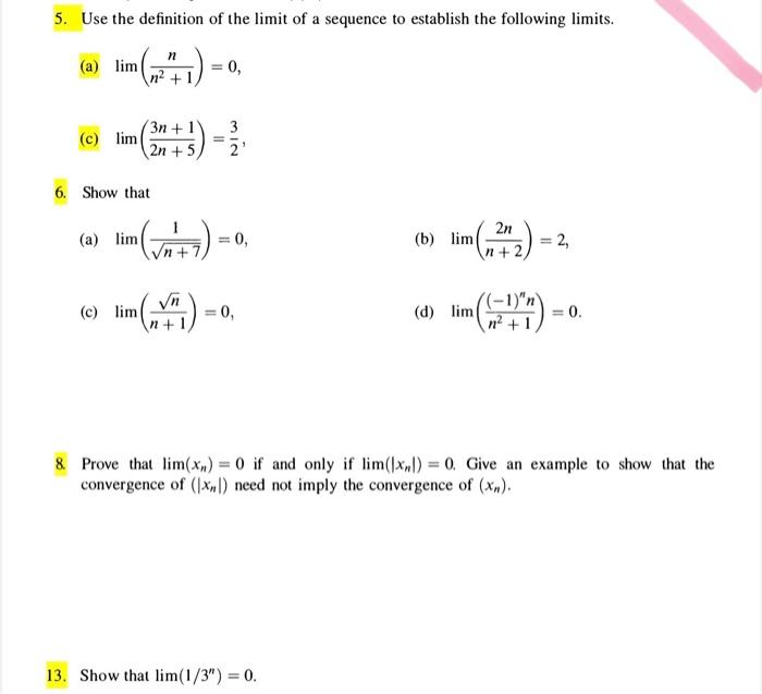 Solved 5 Use The Definition Of The Limit Of A Sequence To Chegg Com