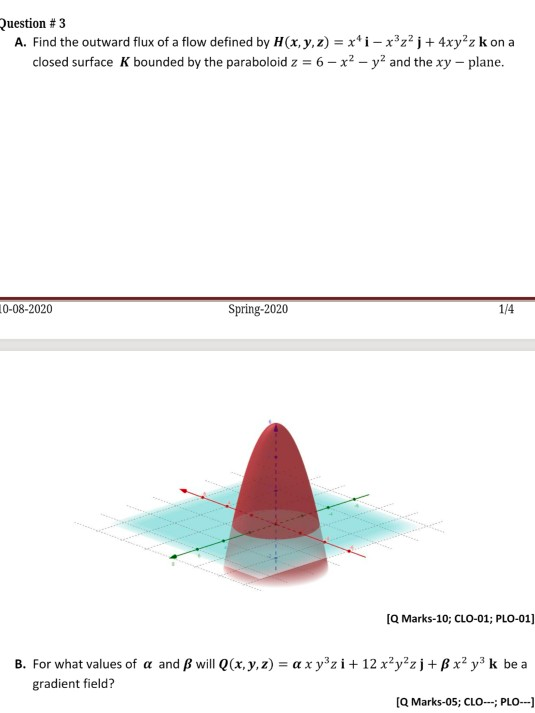 Solved Question #3 A. Find the outward flux of a flow | Chegg.com