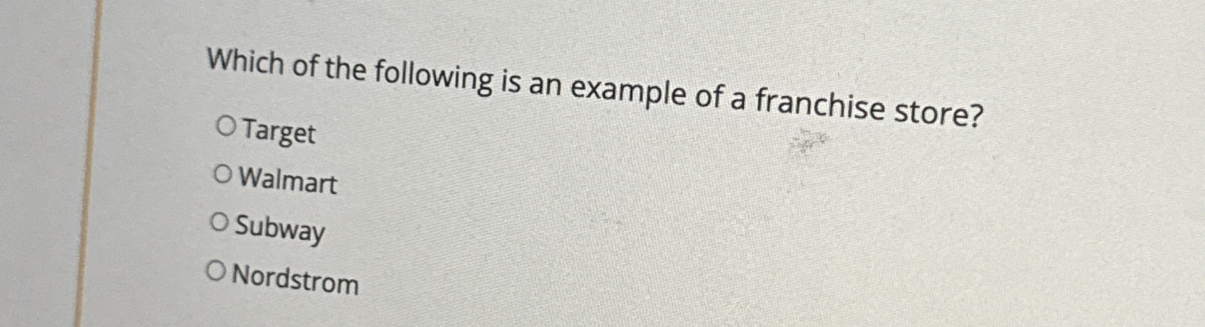 Solved Which of the following is an example of a franchise | Chegg.com