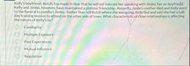 Solved Kelly's boyfriend, Butch, has made it clear that he | Chegg.com
