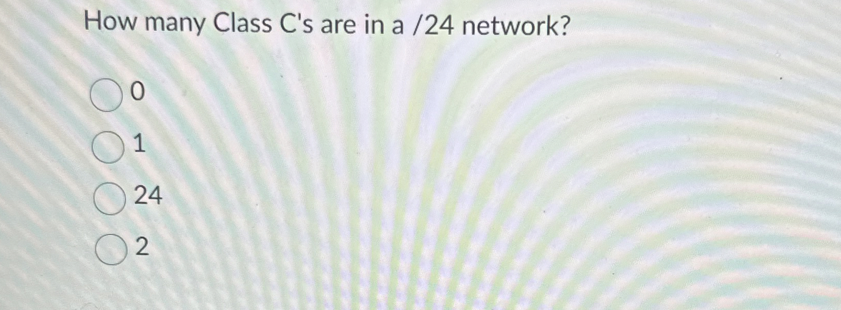 High Quality SOLUTION How many Class C's are in a / 24 ﻿network?01242 ...