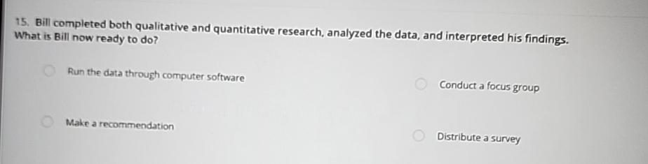 Solved Bill completed both qualitative and quantitative | Chegg.com