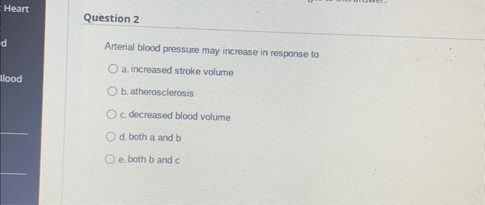 Solved Arterial blood pressure may increase in response to | Chegg.com
