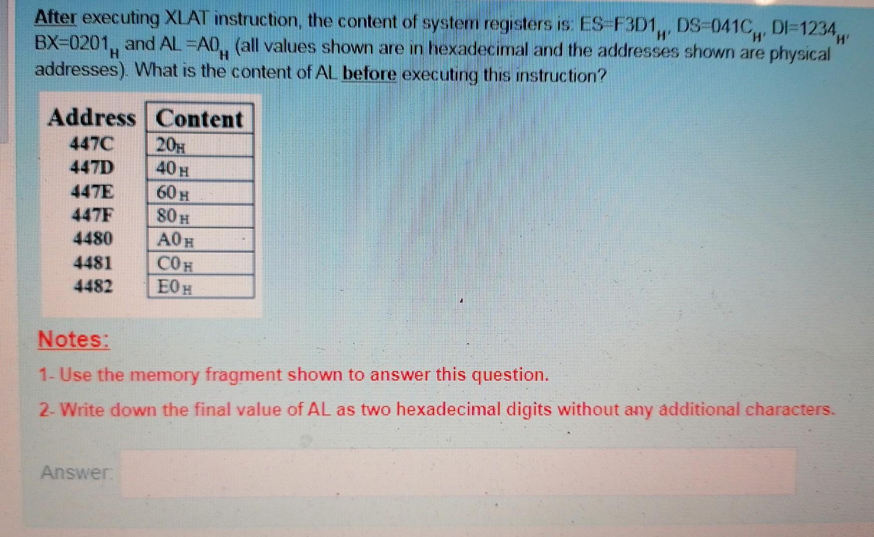 Solved After executing XLAT instruction, the content of