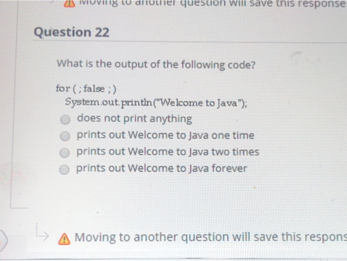 Solved Question 21 What is the output of the following | Chegg.com
