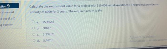 Solved stion 9 Calculate the net present value for a project | Chegg.com