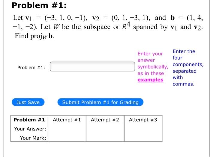 Solved Problem \#1: Let V1=(−3,1,0,−1),v2=(0,1,−3,1), And | Chegg.com