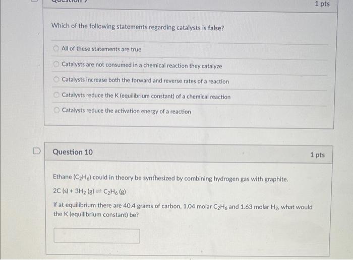 which of the following statements is false about catalysts