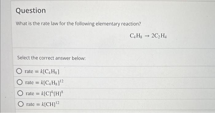 Solved What is the rate law for the following elementary | Chegg.com