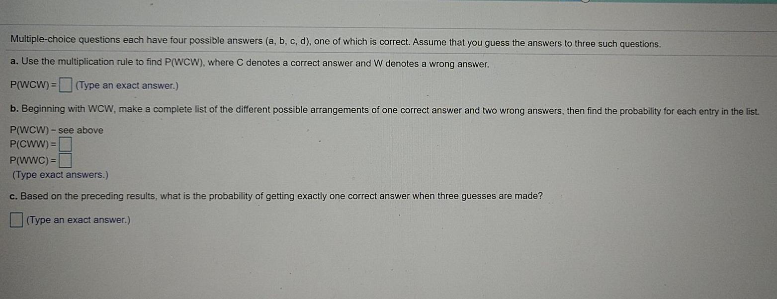 Solved Multiple-choice Questions Each Have Four Possible | Chegg.com