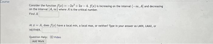 Solved Consider the function f(x)=−2x2+2x−4.f(x) is | Chegg.com