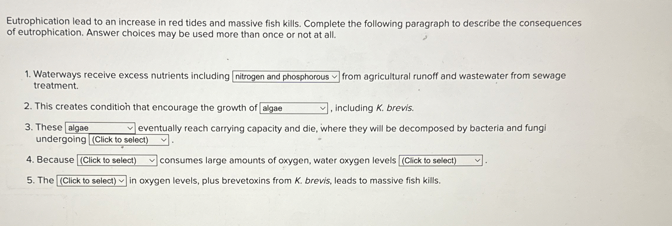 Solved Eutrophication lead to an increase in red tides and | Chegg.com