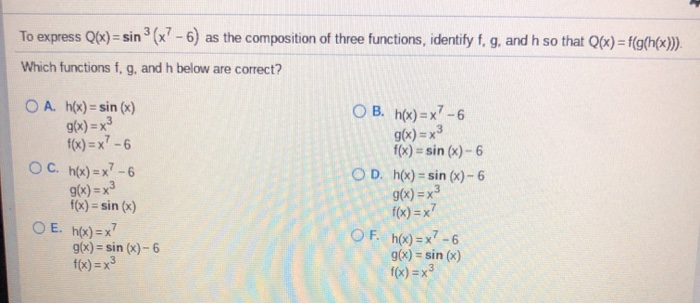 Solved To Express Q X Sin X 6 As The Composition Of T Chegg Com